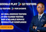 closed app testers google play testers 12 or 20 app testers
